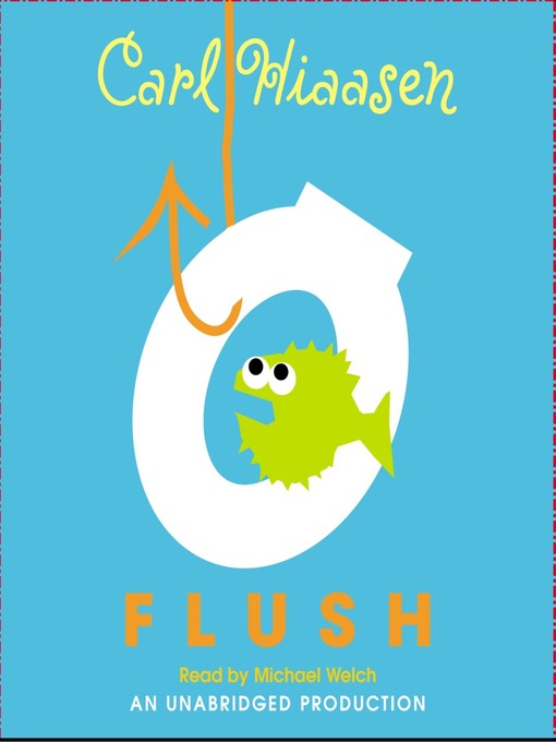 Title details for Flush by Carl Hiaasen - Wait list